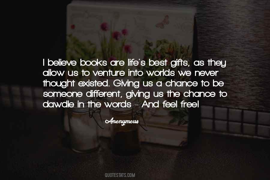 Quotes About Giving Someone A Chance #1799207