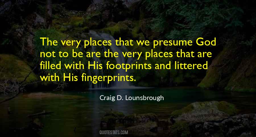 Quotes About God's Fingerprints #523501