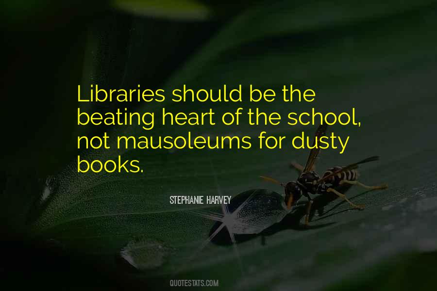 Quotes About School Libraries #1295728