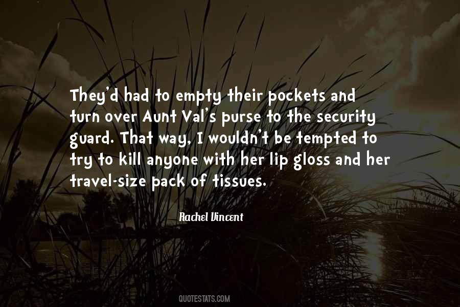 Quotes About Empty Pockets #855172