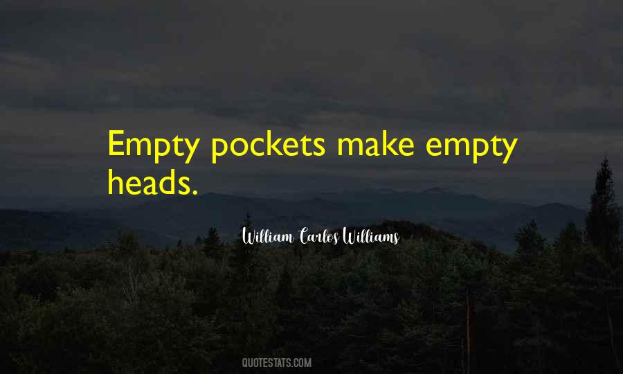 Quotes About Empty Pockets #923213