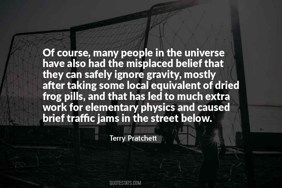 Quotes About Traffic Jams #1415397