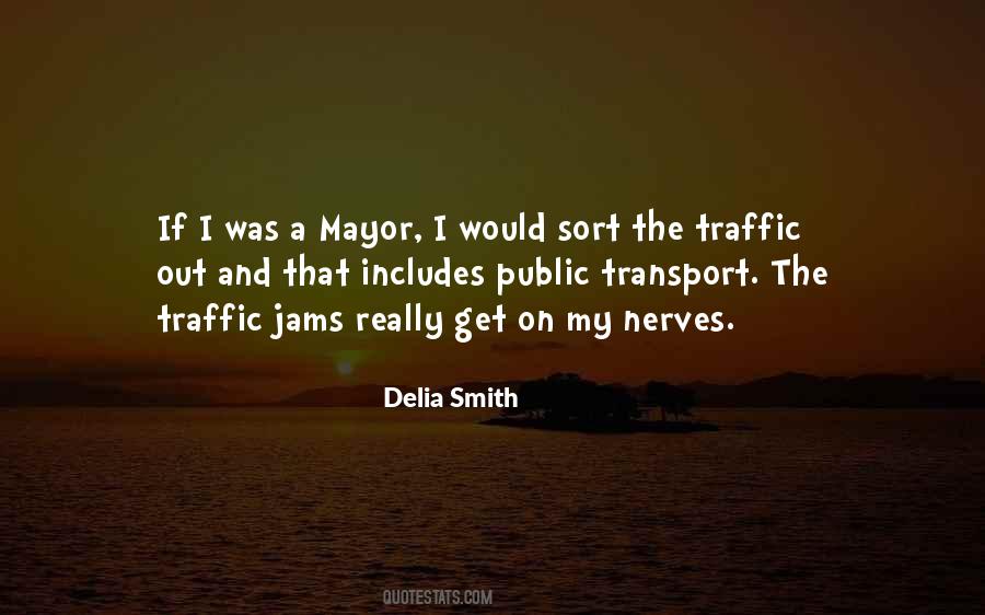 Quotes About Traffic Jams #1666355