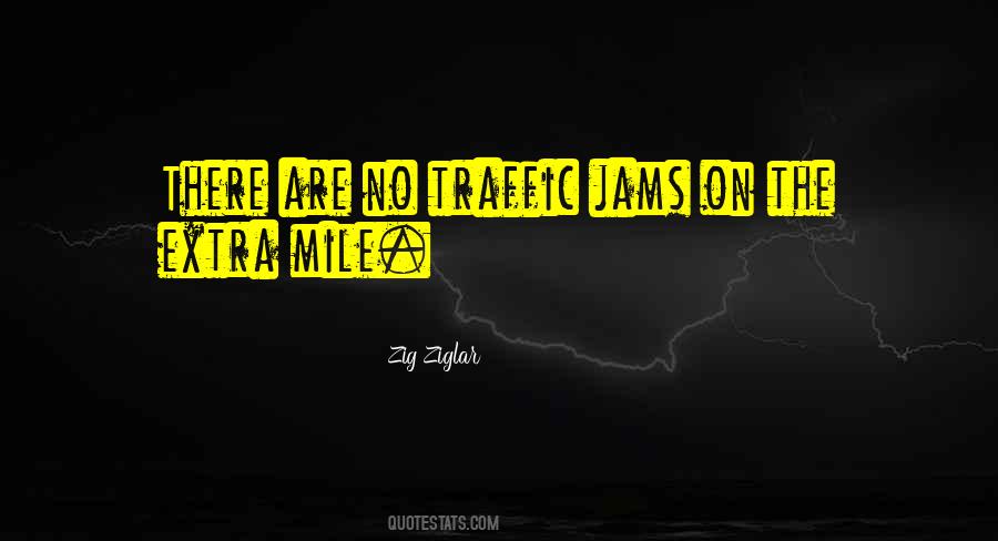 Quotes About Traffic Jams #1678056