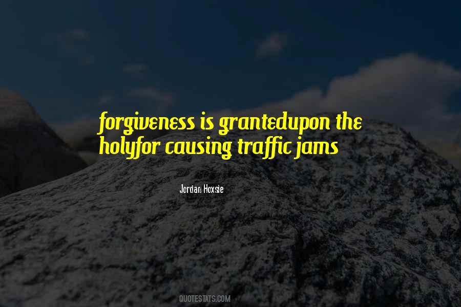 Quotes About Traffic Jams #178606
