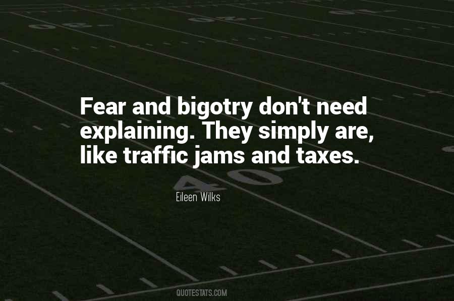 Quotes About Traffic Jams #427785