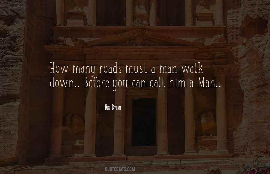 Many Roads Quotes #639764