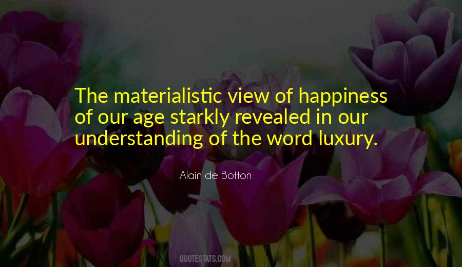 Quotes About Materialism #193175