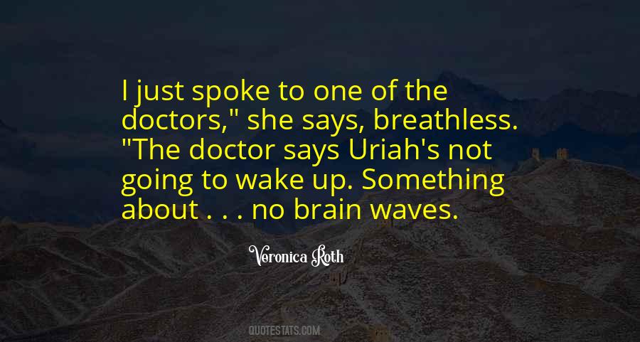 Quotes About Brain Waves #1718014