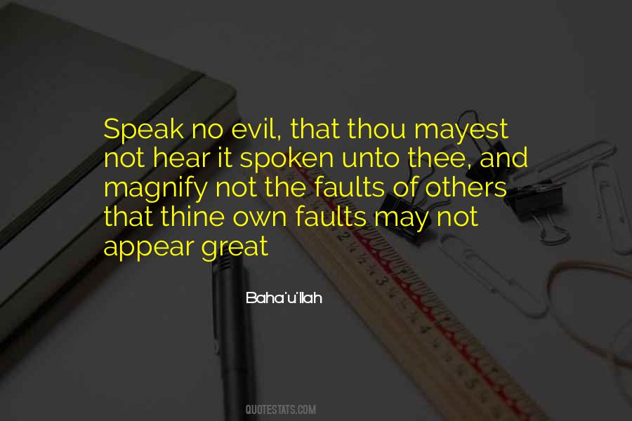 Speak Of Evil Quotes #1760743