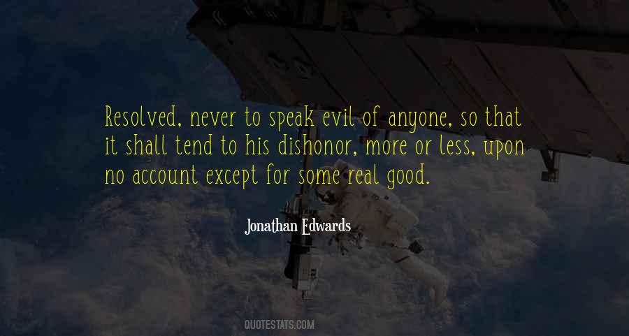 Speak Of Evil Quotes #941311