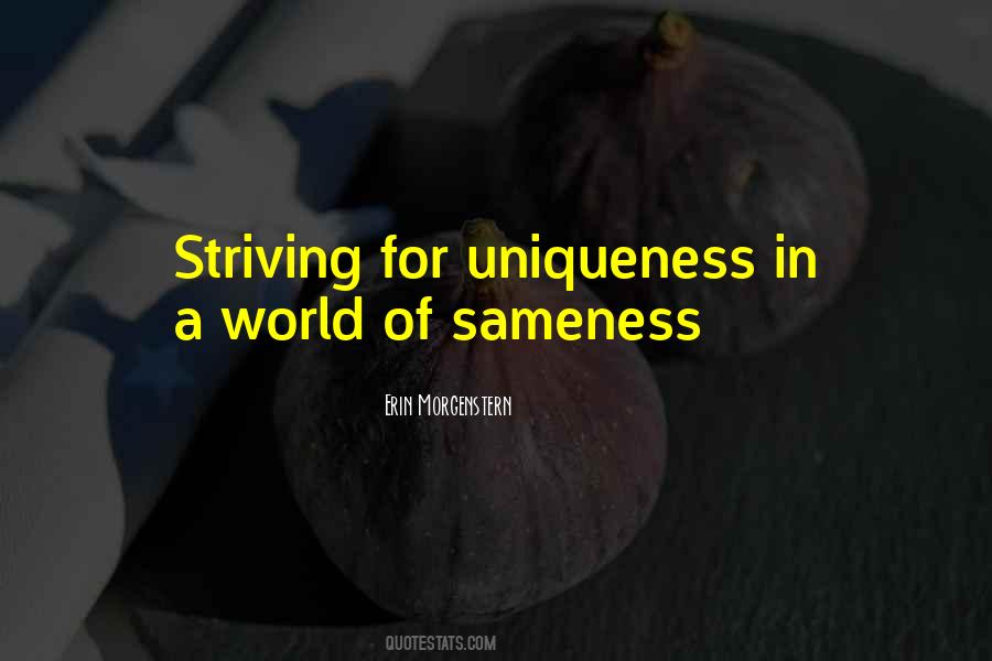 Quotes About Sameness #1432930