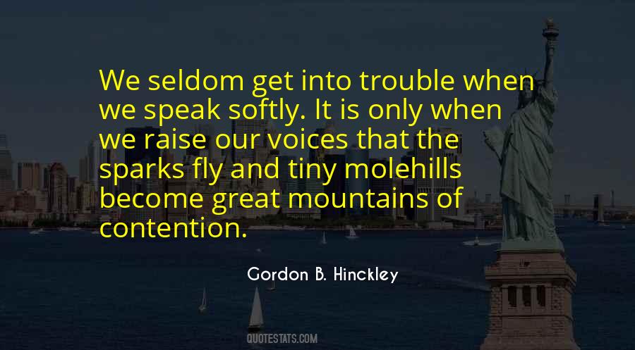 Mountains Out Of Molehills Quotes #811045