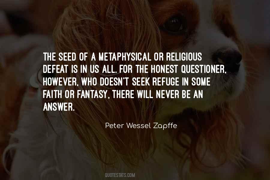 Quotes About Metaphysical #1189669