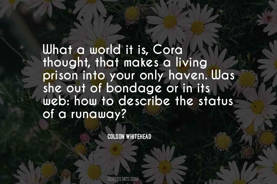 What Is Bondage Quotes #1605879