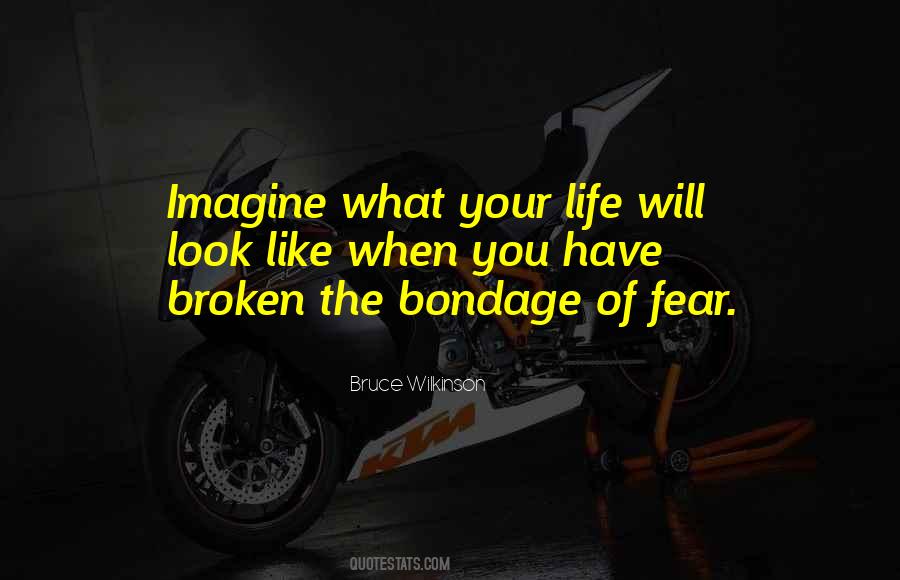 What Is Bondage Quotes #208242