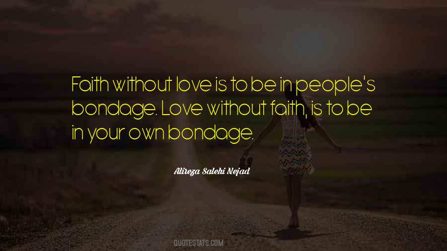 What Is Bondage Quotes #2366