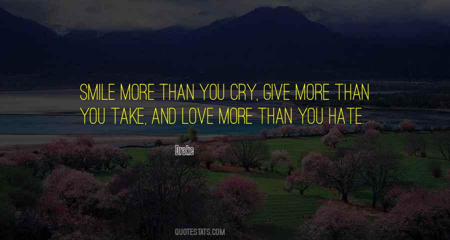 Give More Take Quotes #1275800