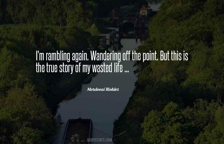 Wandering Life Quotes #269800