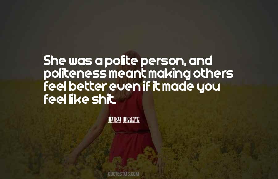 Quotes About Making You Feel Better #779959