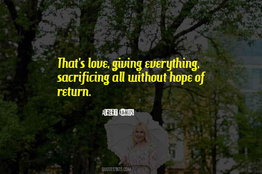 Quotes About Giving And Getting Nothing In Return #1487781