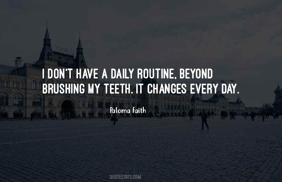 Teeth Brushing Quotes #1128564