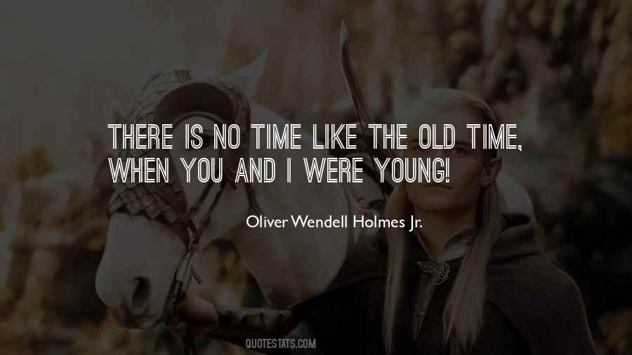 Quotes About When You Were Young #1213838