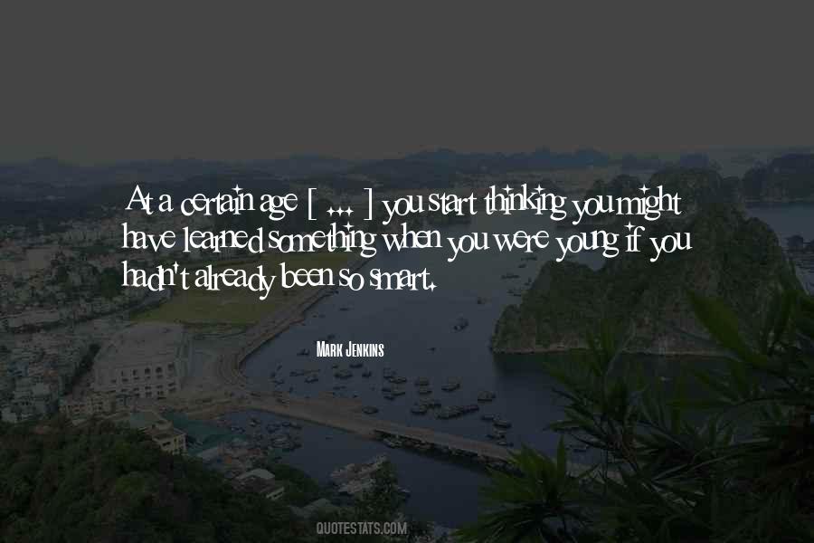 Quotes About When You Were Young #1272236