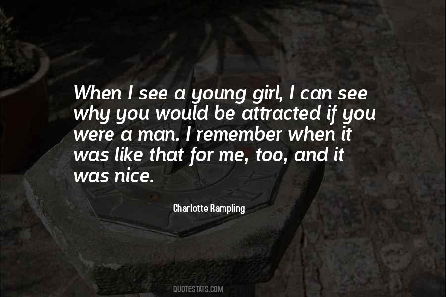 Quotes About When You Were Young #169548