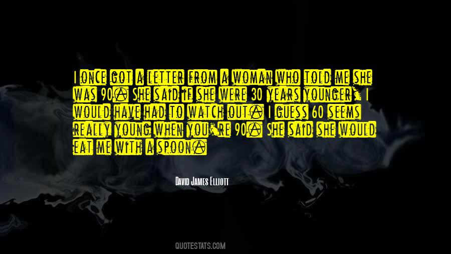 Quotes About When You Were Young #184501