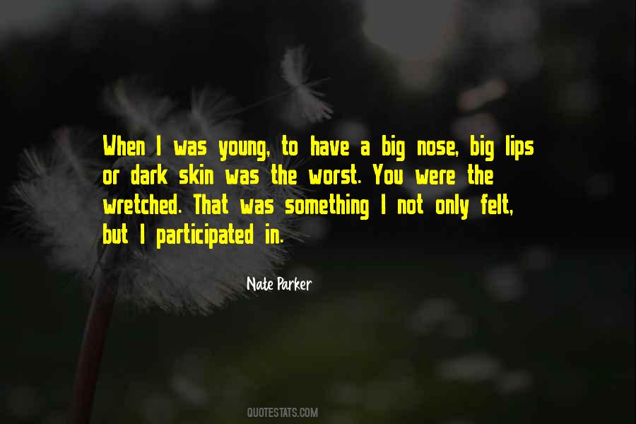 Quotes About When You Were Young #307393
