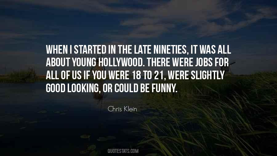 Quotes About When You Were Young #518612