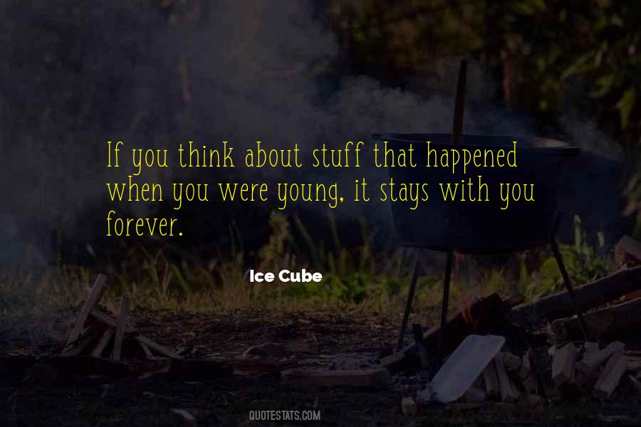 Quotes About When You Were Young #732541