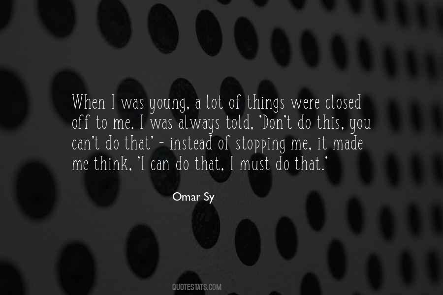 Quotes About When You Were Young #733580