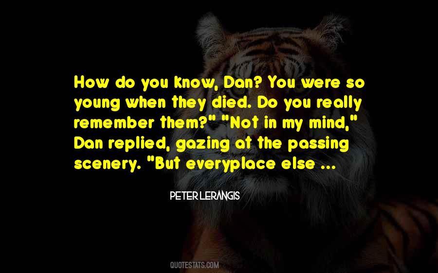 Quotes About When You Were Young #874661