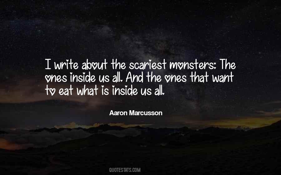 Quotes About Monsters Inside Us #517183