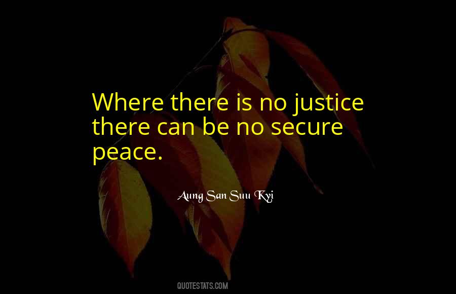 No Justice No Peace Quotes #1154025
