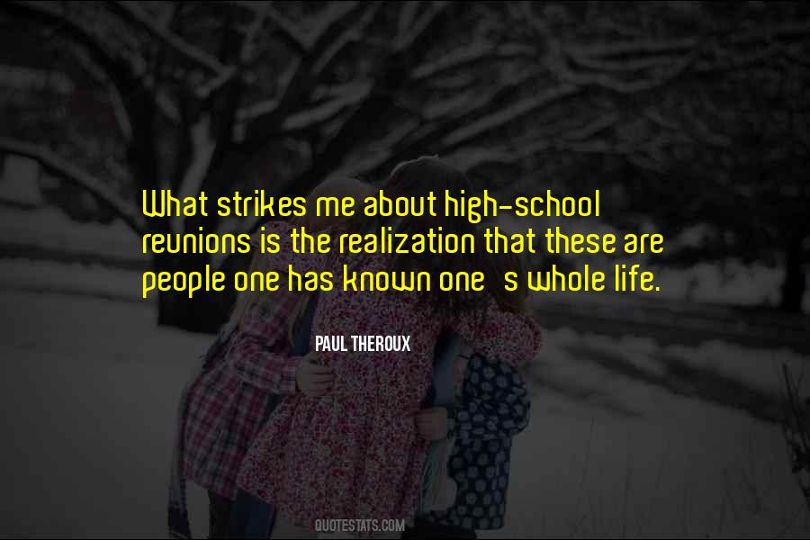 Quotes About High School Reunions #314321