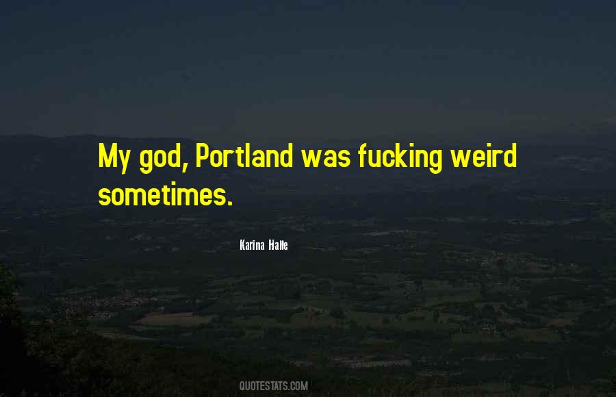 Quotes About Portland #392496