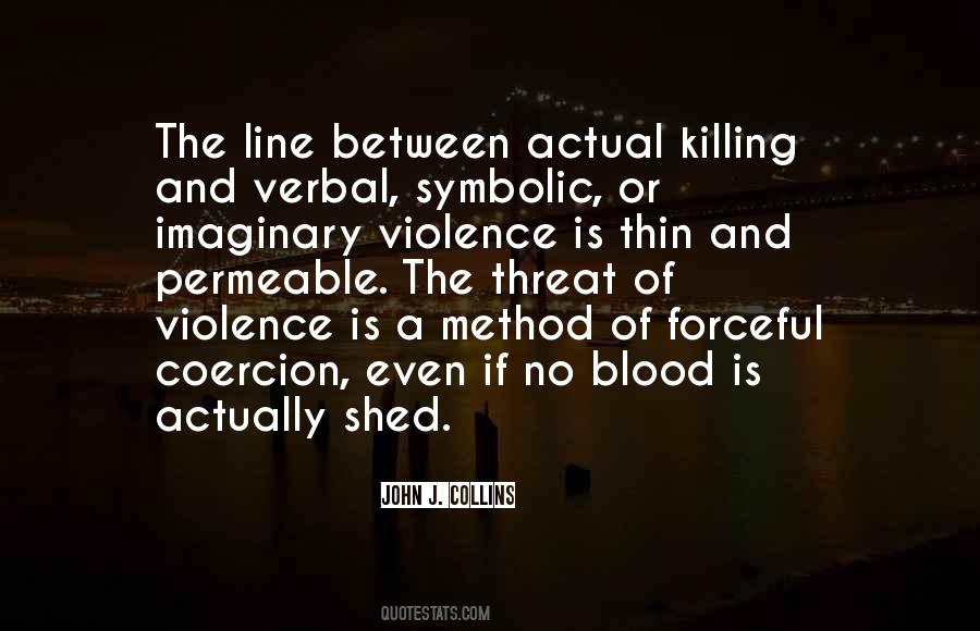 Quotes About Coercion #1063654