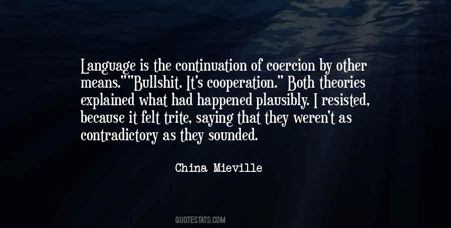 Quotes About Coercion #1288334