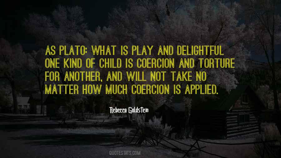 Quotes About Coercion #1714591