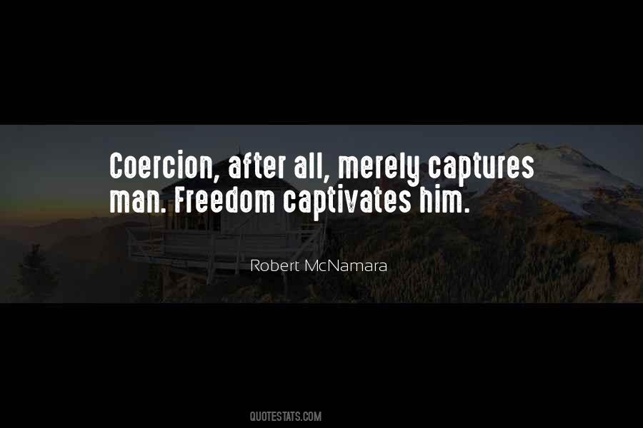 Quotes About Coercion #228040