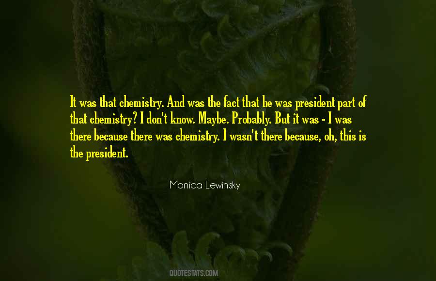 Quotes About Chemistry #156740