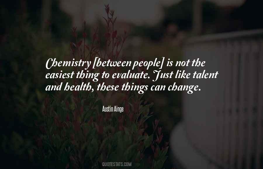 Quotes About Chemistry #23483