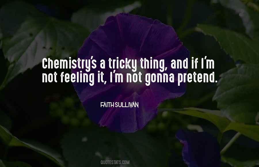 Quotes About Chemistry #60585