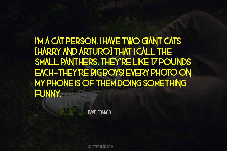 Big Cats Quotes #484256