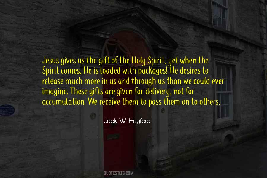 Quotes About Gifts Of The Holy Spirit #460242