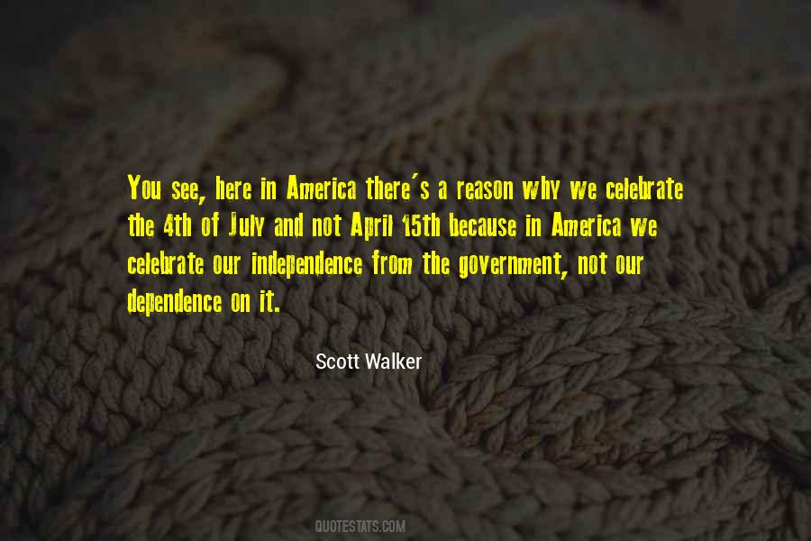 Quotes About Dependence On Government #1614831