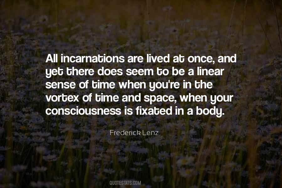 Quotes About Incarnations #865714